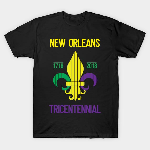 Mardi Gras 2018 Tricentential Design T-Shirt by HopeandHobby